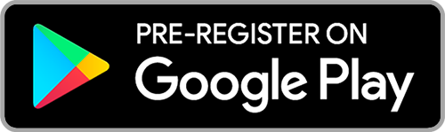 Pre-register on Google Play